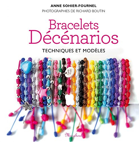 Bracelets décénarios : techniques et modèles