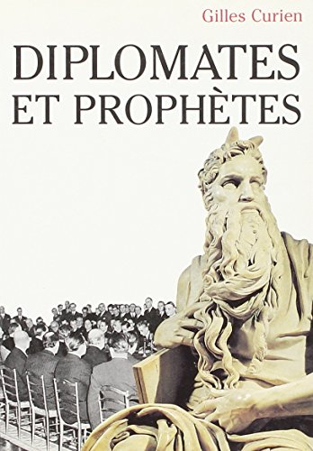 Diplomates et prophètes