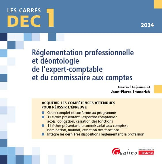 Réglementation professionnelle et déontologie de l'expert-comptable et du commissaire aux comptes, D