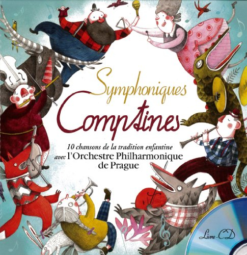 Symphoniques comptines : 10 chansons de la tradition enfantine