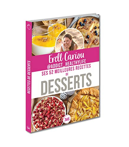 Erell Cadiou @addict_healthylife : ses 52 meilleures recettes de desserts