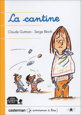 Vive la grande école. La cantine