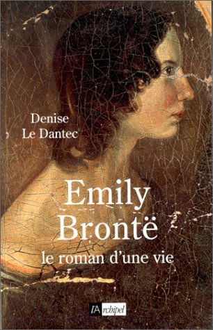 Emily Brontê : le roman d'une vie