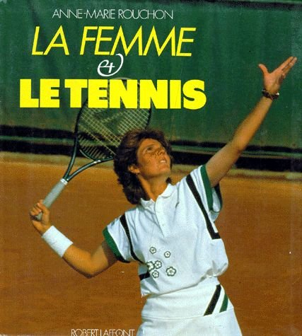 La Femme et le tennis