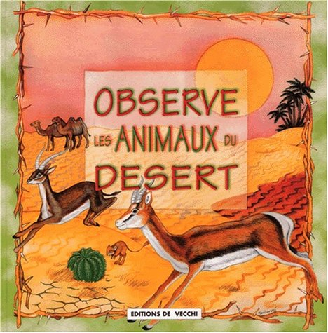 Observe les animaux du désert