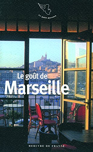 Le goût de Marseille