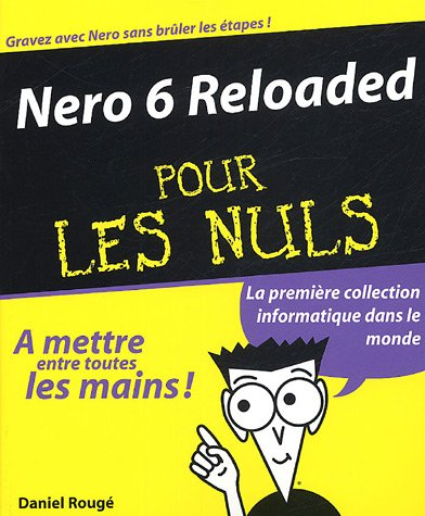 Nero 6 Reloaded pour les nuls