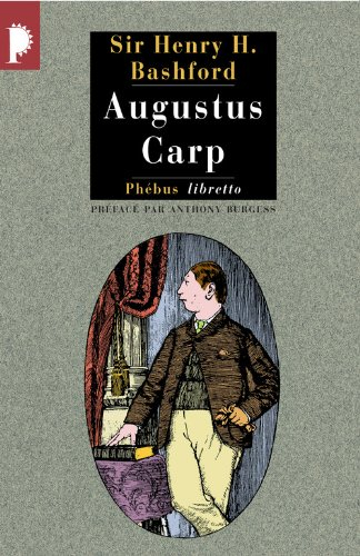 Augustus Carp Esq. par lui-même ou L'autobiographie d'un authentique honnête homme
