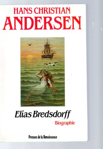 Hans Christian Andersen - Elias Bredsdorff