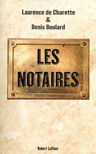 Les notaires : enquête sur la profession la plus puissante de France