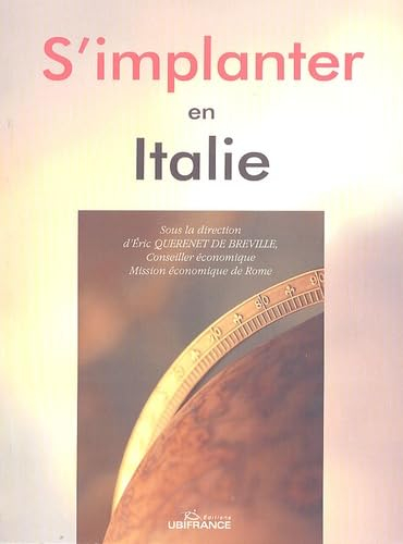 S'implanter en Italie : documentation arrêtée au 1er juillet 2005