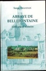 Abbaye de Bellefontaine : 1.000 ans d'histoire