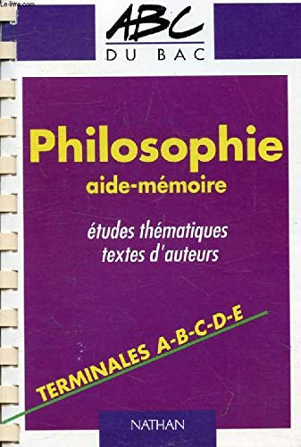 Nouvel Abrégé De Philosophie - Classes Terminales : A, B, C, D, E.