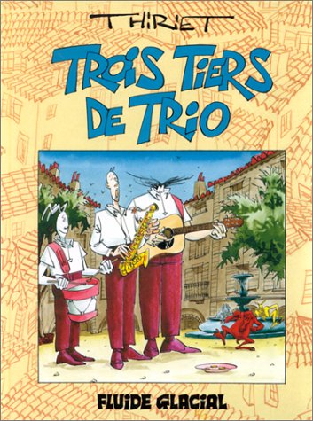 Trois tiers de trio. Vol. 1
