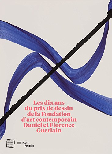 Les dix ans du Prix de dessin contemporain de la Fondation d'art contemporain Daniel et Florence Gue