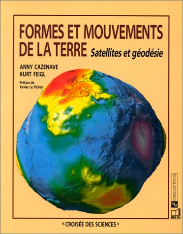 Formes et mouvements de la Terre : satellites et géodésie