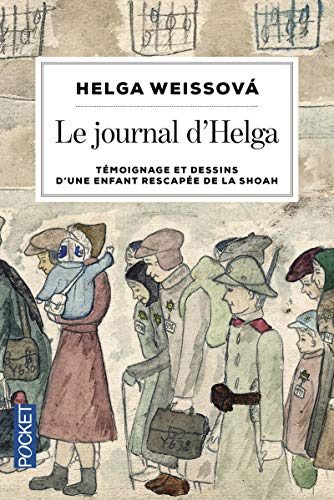 Le journal d'Helga : témoignage et dessins d'une enfant rescapée de la Shoah