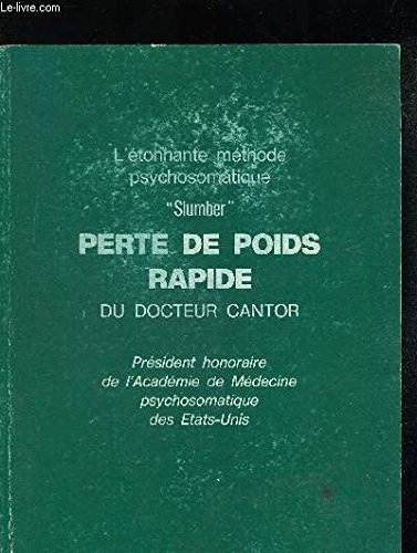 l'etonnante methode psychosomatique "slumber" perte de poids rapide
