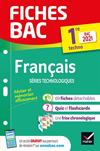 Français séries technologiques, 1re techno : bac 2021