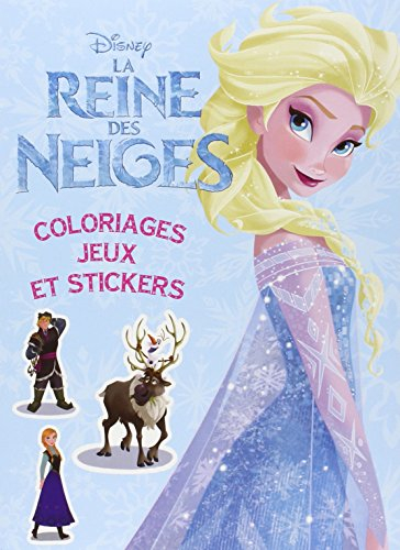 La reine des neiges : coloriages, jeux et stickers