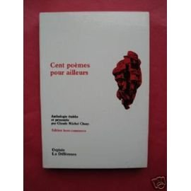 cent poemes pour ailleurs (hors commerce)