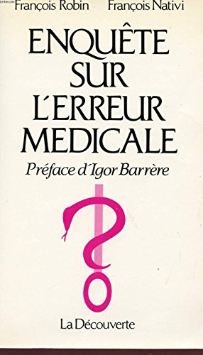 Enquête sur l'erreur médicale