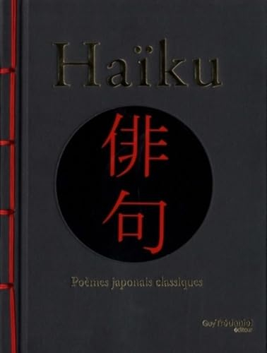 Haïku : poèmes japonais classiques