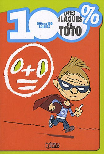 100 % (re) blagues de Toto