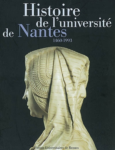 Histoire de l'Université de Nantes 1460-1993