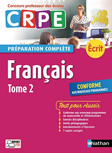 Français : CRPE, préparation complète, écrit : conforme aux nouveaux programmes. Vol. 2
