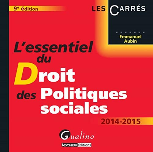 L'essentiel du droit des politiques sociales : 2014-2015