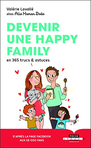 Devenir une happy family en 365 trucs & astuces