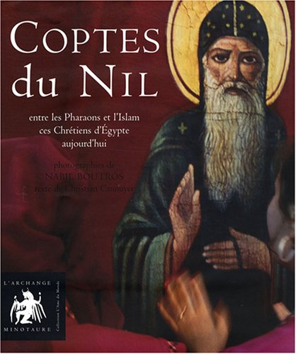 Coptes du Nil : entre les pharaons et l'islam, ces chrétiens de l'Egypte d'aujourd'hui