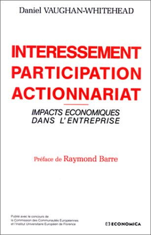 Intéressement, participation, actionnariat : impacts économiques dans l'entreprise