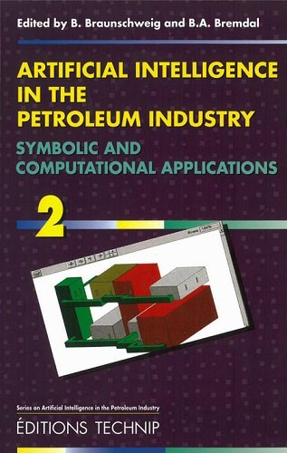 Artificial intelligence in the petroleum industry : symbolic and computational applications. Vol. 2