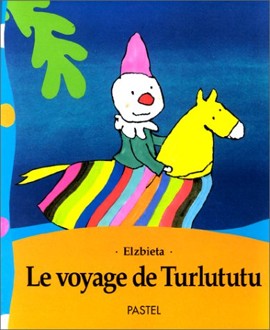 Le voyage de Turlututu