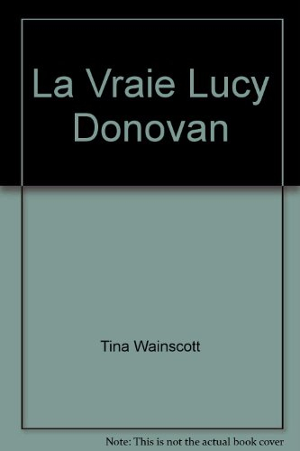 La vraie Lucy Donovan