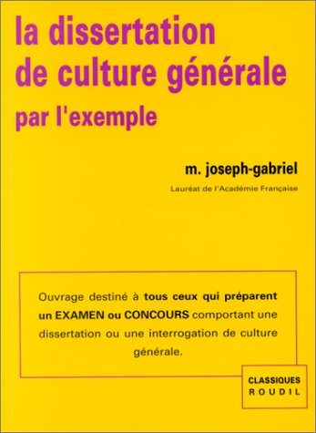 La dissertation de culture générale par l'exemple