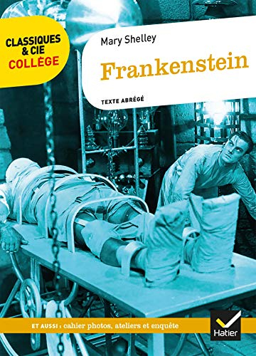 Frankenstein (1818) : texte abrégé
