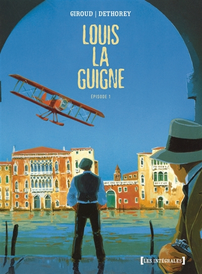 Louis la Guigne. Episode 1 - Frank Giroud, Jean-Paul Dethorey