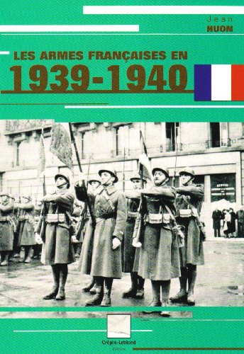 Les armes françaises en 1939-1940