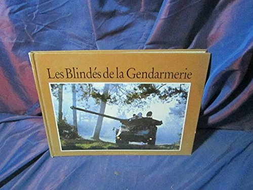 Les Blindés de la gendarmerie