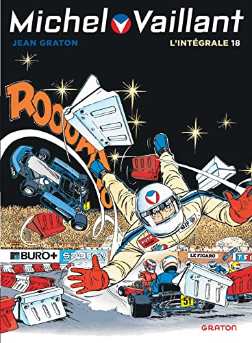 Michel Vaillant : l'intégrale. Vol. 18