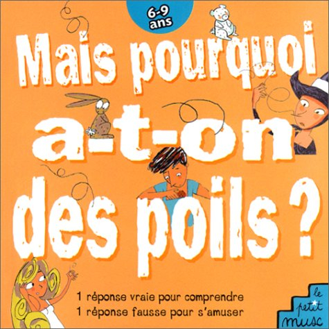 Mais pourquoi a-t-on des poils ?