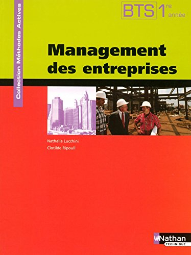 Management des entreprises, BTS 1 : manuel de l'élève