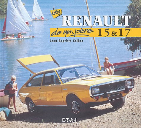 Les Renault 15 & 17