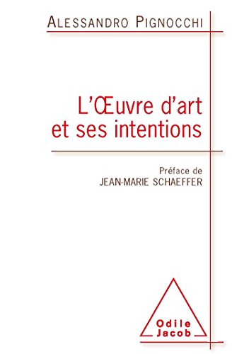 L'oeuvre d'art et ses intentions