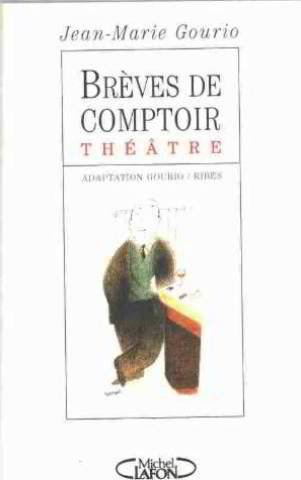 Brèves de comptoir : théâtre