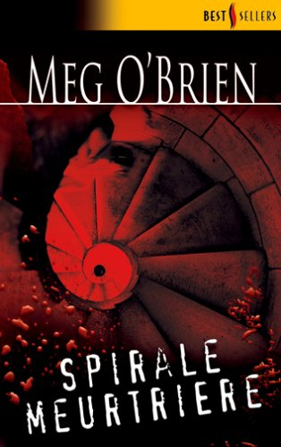 Spirale meurtrière - Meg O'Brien