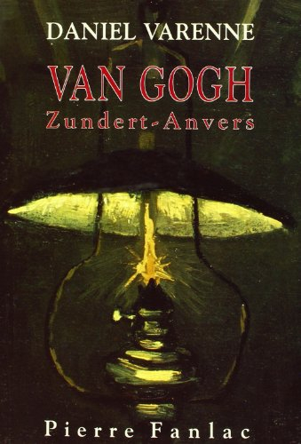 Van Gogh, Zundert-Anvers